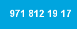 971 812 19 17